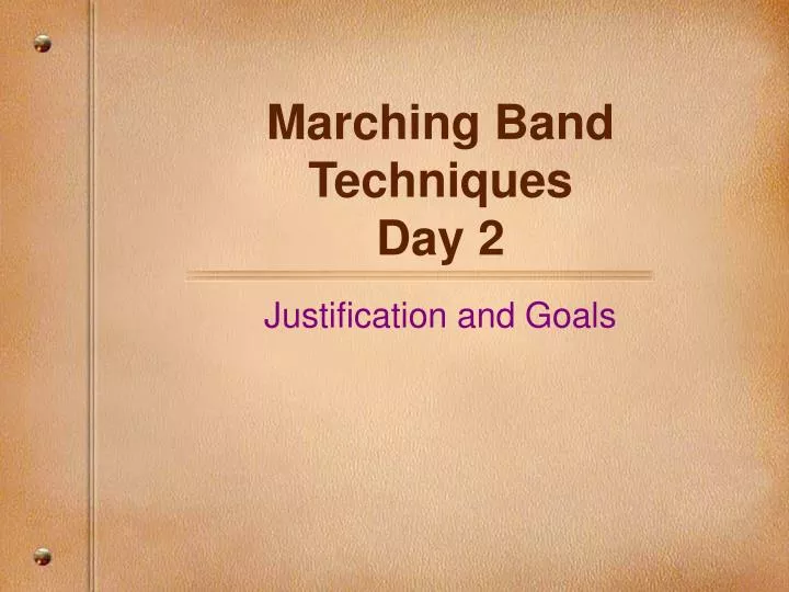 marching band techniques day 2