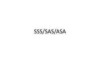SSS/SAS/ASA