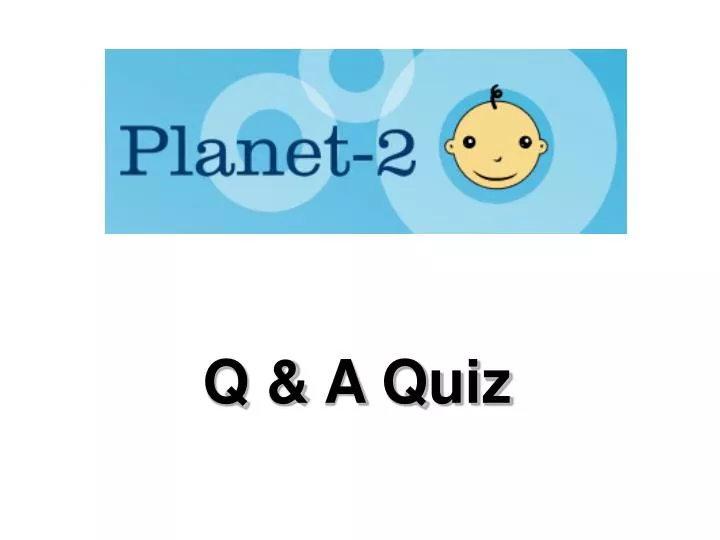 q a quiz