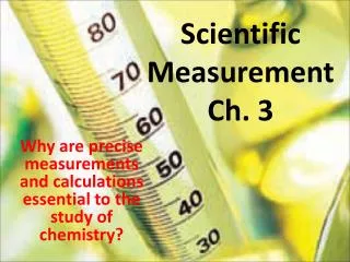 Scientific Measurement Ch. 3