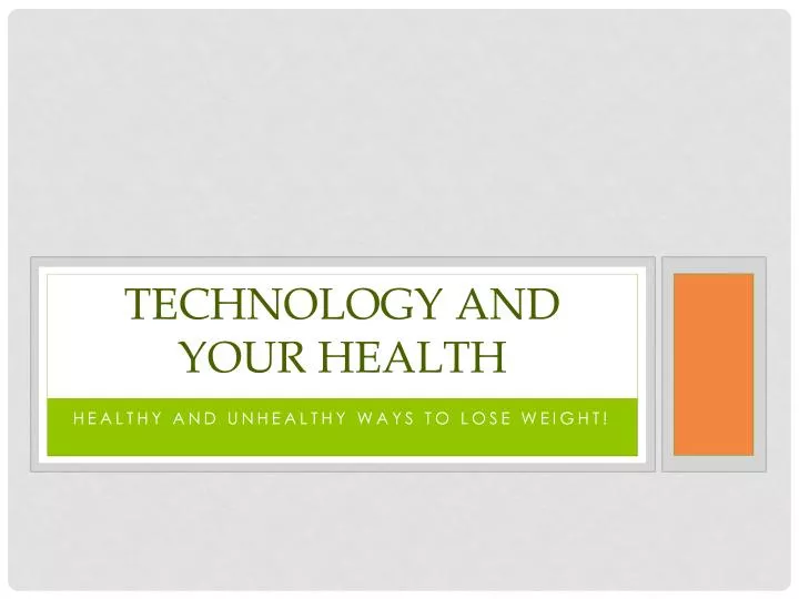 technology and your health