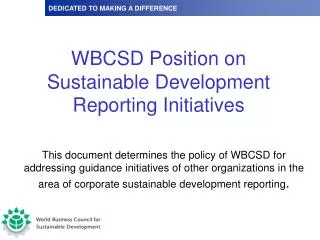 WBCSD Position on Sustainable Development Reporting Initiatives