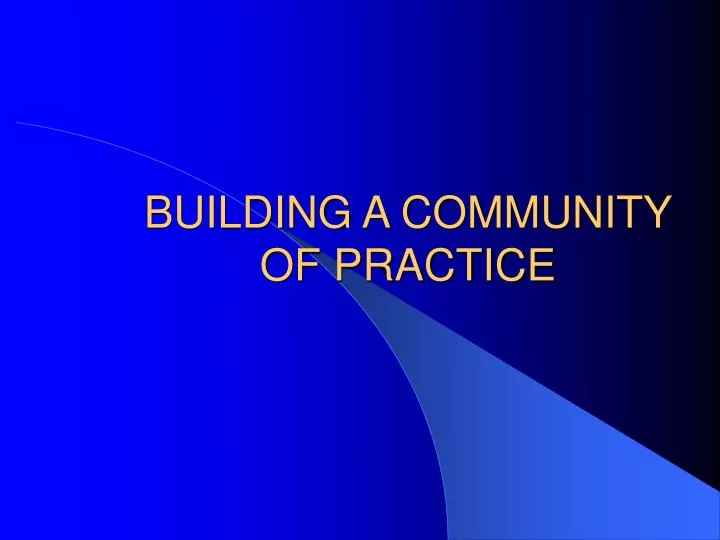 building a community of practice