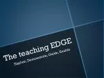 The teaching EDGE - slide 1
