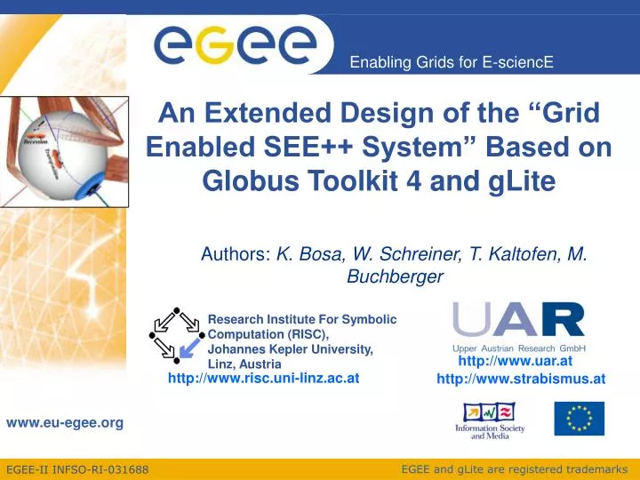an extended design of the grid enabled see system based on globus toolkit 4 and glite