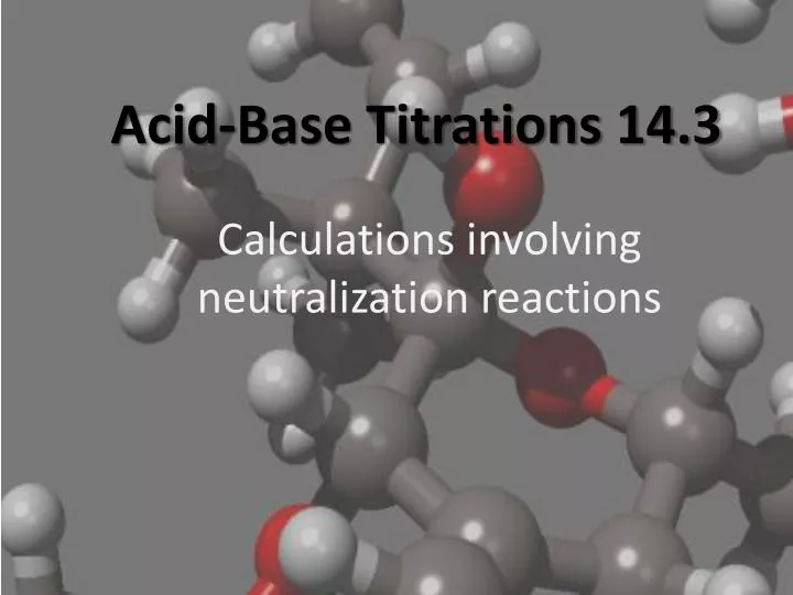 acid base titrations 14 3