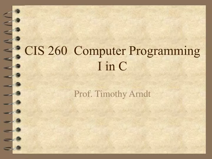cis 260 computer programming i in c