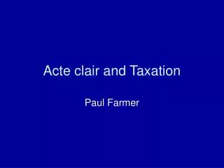 Acte clair and Taxation