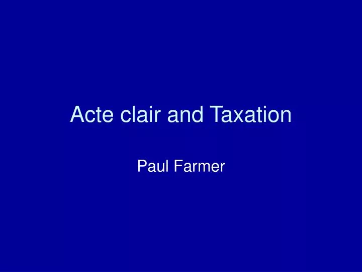 acte clair and taxation