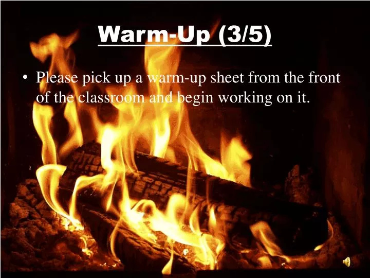 warm up 3 5