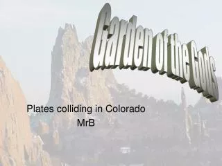 Plates colliding in Colorado MrB