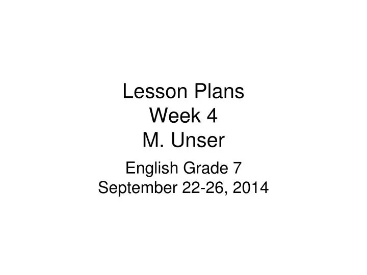 lesson plans week 4 m unser