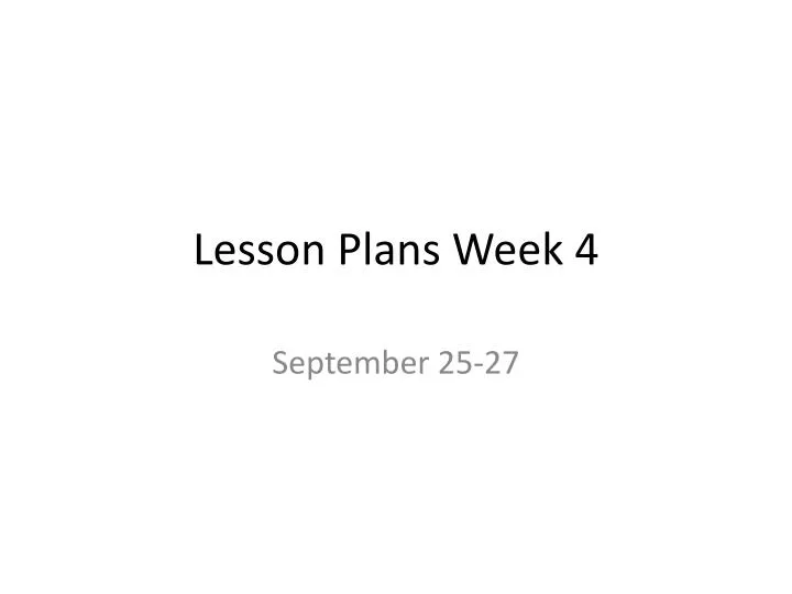 lesson plans week 4