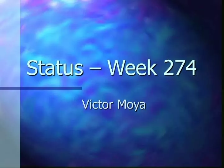 status week 274