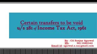 certain transfers to be void u s 281 of income tax act 1961