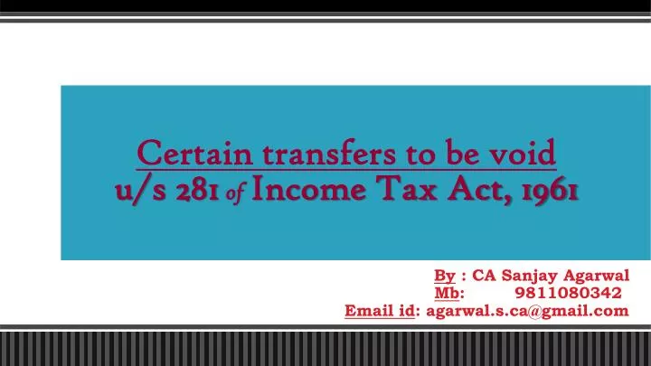 certain transfers to be void u s 281 of income tax act 1961