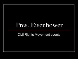 Pres. Eisenhower