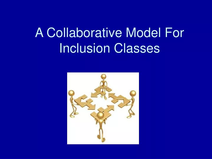 a collaborative model for inclusion classes