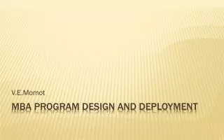 MBA program design and deployment