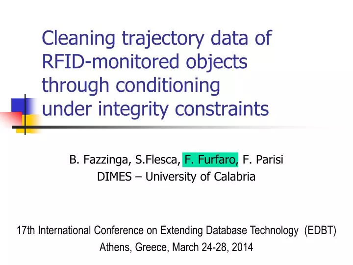 cleaning trajectory data of rfid monitored objects through conditioning under integrity constraints