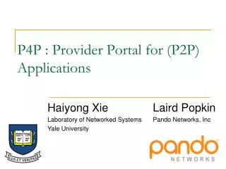 P4P : Provider Portal for (P2P) Applications