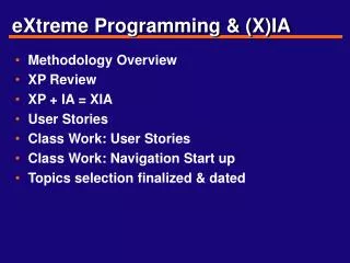 eXtreme Programming &amp; (X)IA