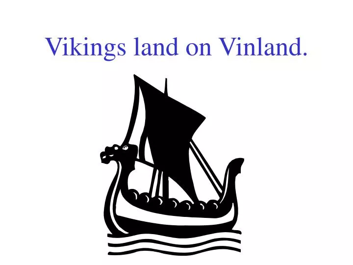 vikings land on vinland
