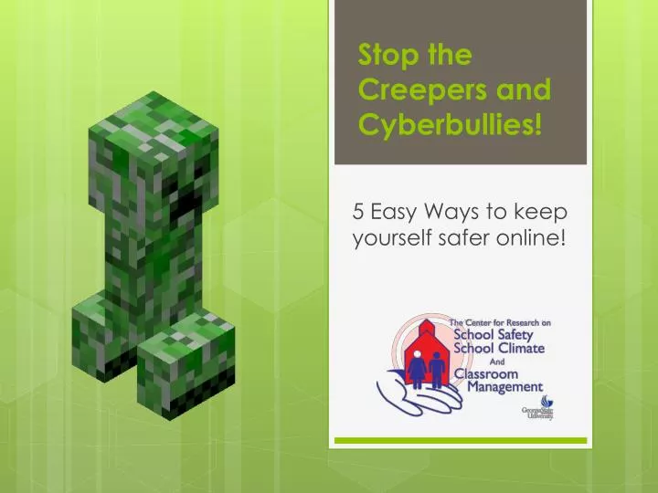 stop the creepers and cyberbullies