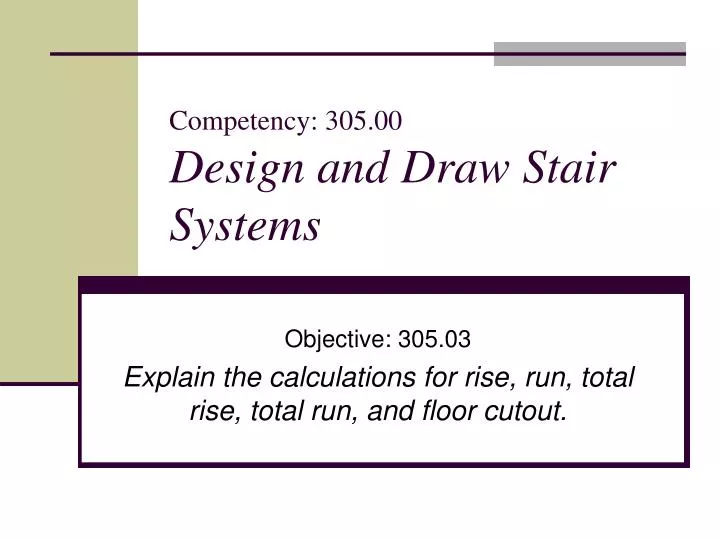 competency 305 00 design and draw stair systems