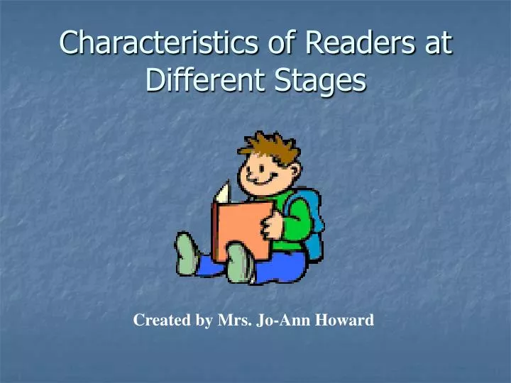 characteristics of readers at different stages