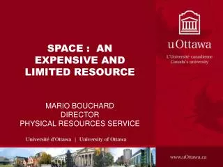 SPACE : AN EXPENSIVE AND LIMITED RESOURCE