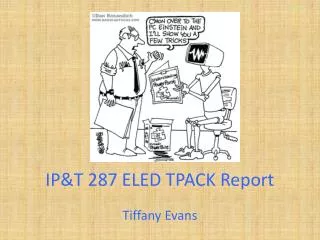 IP&amp;T 287 ELED TPACK Report