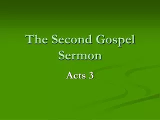 The Second Gospel Sermon