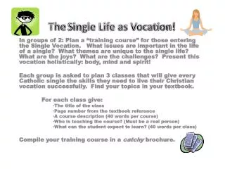 The Single Life as Vocation!
