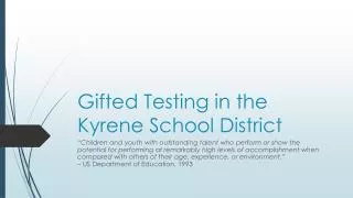 Gifted Testing in the Kyrene School District