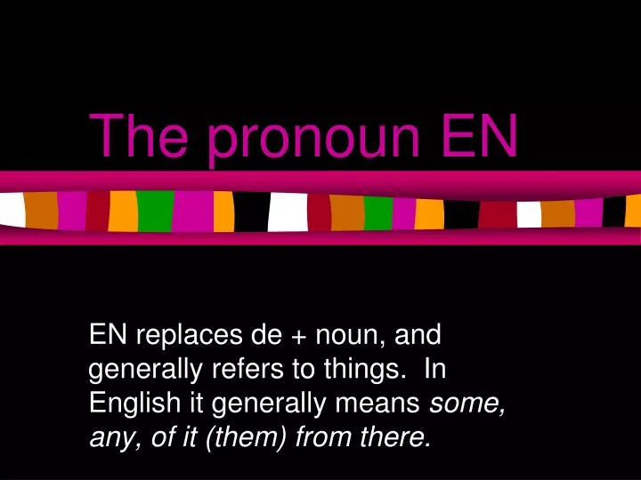 the pronoun en