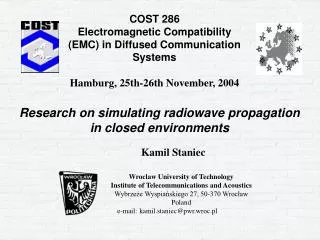 COST 286 Electromagnetic Compatibility (EMC) in Diffused Communication Systems