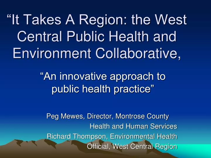 it takes a region the west central public health and environment collaborative