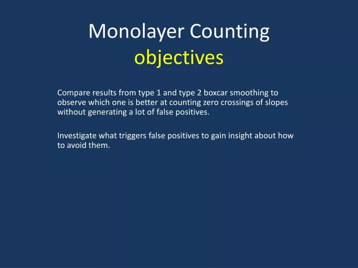 monolayer counting objectives