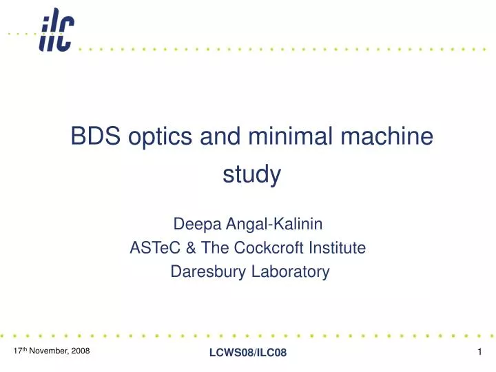 bds optics and minimal machine study