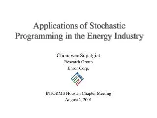Applications of Stochastic Programming in the Energy Industry