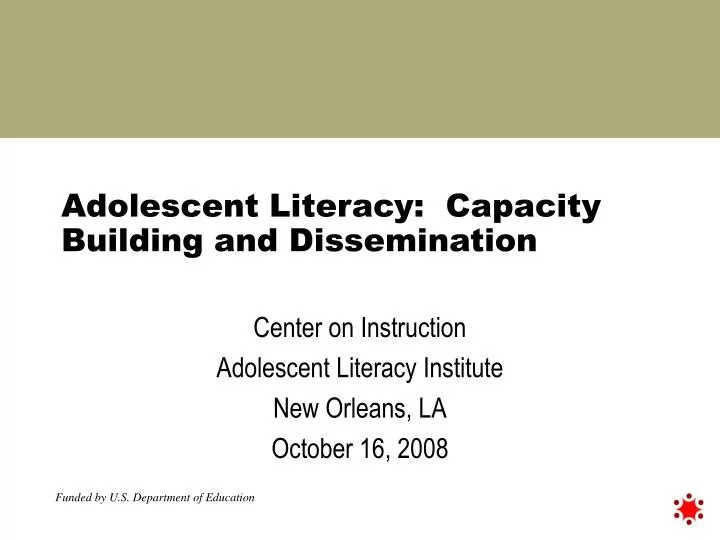 adolescent literacy capacity building and dissemination