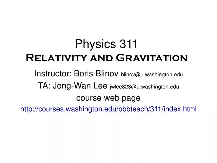 physics 311 relativity and gravitation