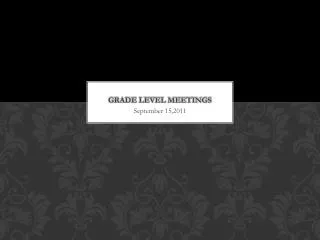 Grade level meetings