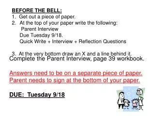 BEFORE THE BELL: 1. Get out a piece of paper. At the top of your paper write the following: