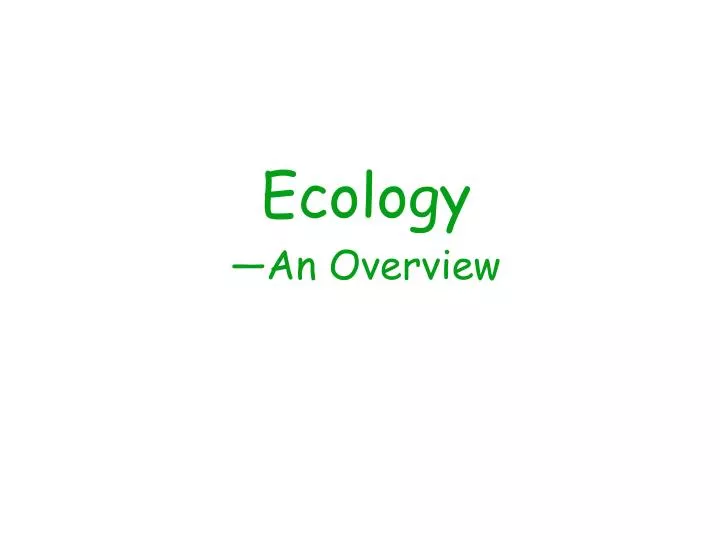 ecology an overview