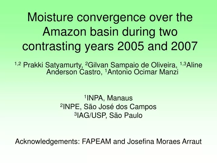 moisture convergence over the amazon basin during two contrasting years 2005 and 2007