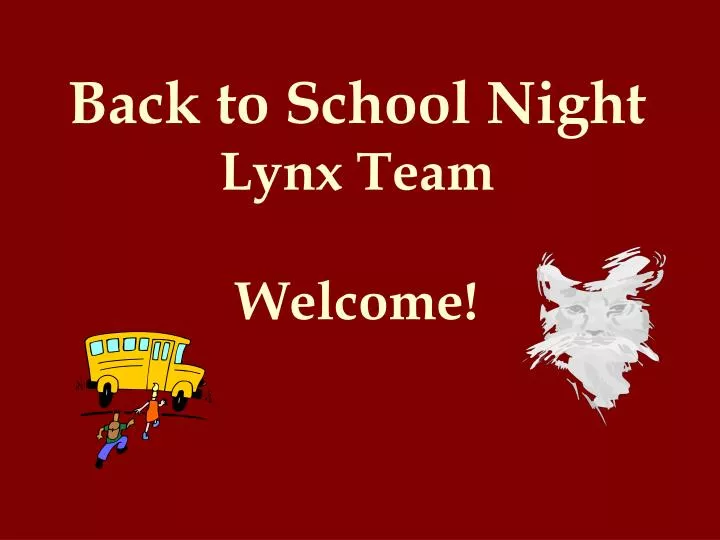 back to school night lynx team welcome