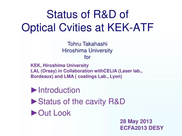 status of r d of optical cvities at kek atf