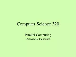 Computer Science 320